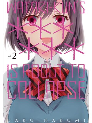 cover image of Watari-kun's ****** Is about to Collapse, Volume 2